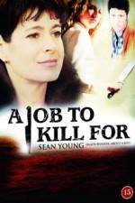 Watch A Job to Kill For M4ufree
