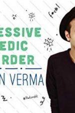 Watch Sapan Verma: Obsessive Comedic Disorder M4ufree