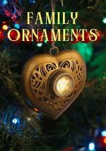 Watch Family Ornaments M4ufree