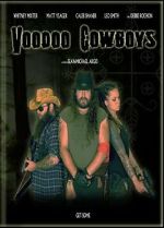 Watch Voodoo Cowboys Online M4ufree
