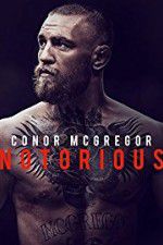 Watch Conor McGregor: Notorious Online M4ufree