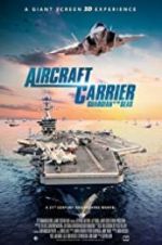 Watch Aircraft Carrier: Guardian of the Seas M4ufree