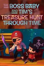 The Boss Baby and Tim's Treasure Hunt Through Time m4ufree