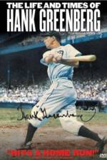 Watch The Life and Times of Hank Greenberg M4ufree