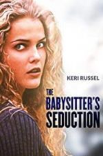 Watch The Babysitter\'s Seduction M4ufree