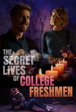 Watch The Secret Lives of College Freshmen M4ufree