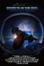 Watch Secrets in the Sky: The Untold Story of Skunk Works Online M4ufree