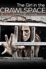 Watch The Girl in the Crawlspace M4ufree