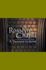 Watch Rosslyn Chapel: A Treasure in Stone M4ufree