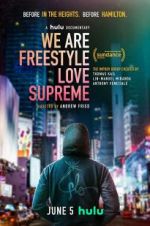 Watch We Are Freestyle Love Supreme Online M4ufree