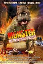 Watch Monster: The Prehistoric Project Online M4ufree