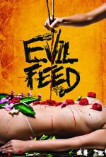 Watch Evil Feed Online M4ufree