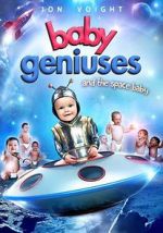 Watch Baby Geniuses and the Space Baby Online M4ufree