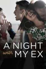 Watch A Night with My Ex M4ufree