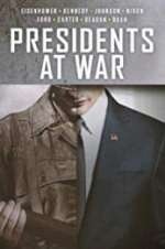 Watch Presidents at War M4ufree