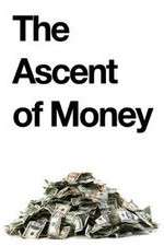 Watch The Ascent of Money M4ufree