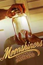 Watch Moonshiners: Whiskey Business M4ufree