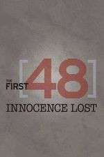 Watch The First 48: Innocence Lost M4ufree