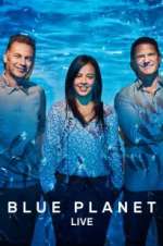 Watch Blue Planet Live M4ufree