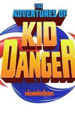 Watch The Adventures of Kid Danger M4ufree