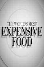 Watch M4ufree The World's Most Expensive Food Online