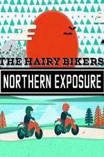 Watch The Hairy Bikers Northern Exposure M4ufree