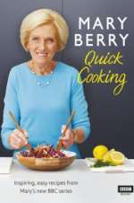 Watch Mary Berry\'s Quick Cooking M4ufree