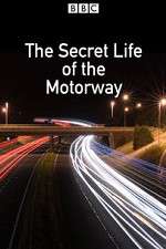 Watch The Secret Life of the Motorway M4ufree