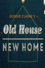 Watch M4ufree George Clarke's Old House, New Home Online