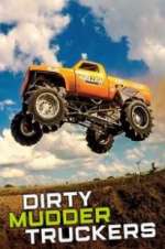 Watch Dirty Mudder Truckers M4ufree
