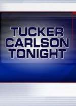 Watch M4ufree Tucker Carlson Tonight Online