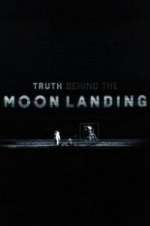 Watch Truth Behind the Moon Landing M4ufree