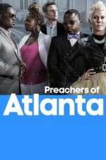 Watch Preachers of Atlanta M4ufree