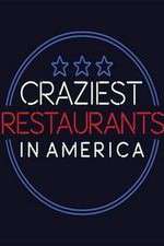 Watch Craziest Restaurants in America M4ufree