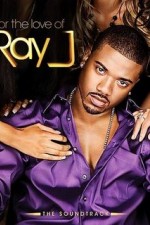 Watch M4ufree For the Love of Ray J Online