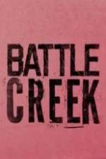 Watch Battle Creek M4ufree