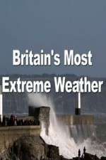 Watch Britain's Most Extreme Weather M4ufree