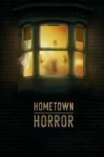 Watch Hometown Horror M4ufree