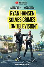 Watch Ryan Hansen Solves Crimes on Television M4ufree