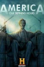 Watch America: Our Defining Hours M4ufree