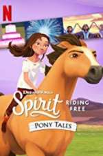 Watch Spirit Riding Free: Pony Tales M4ufree