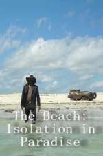 Watch The Beach: Isolation in Paradise M4ufree