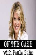 Watch M4ufree On the Case with Paula Zahn Online
