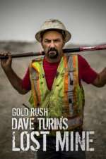 Watch M4ufree Gold Rush: Dave Turin\'s Lost Mine Online