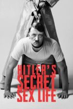 Watch M4ufree Hitler's Secret Sex Life Online