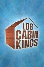 Watch Log Cabin Kings M4ufree