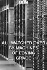 all watched over by machines of loving grace tv poster