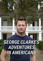 Watch M4ufree George Clarke's Adventures in Americana Online
