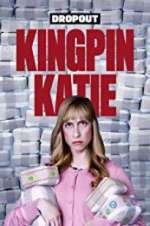 Watch Kingpin Katie M4ufree