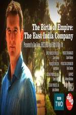 Watch The Birth of Empire: The East India Company M4ufree